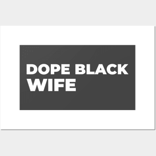 DOPE BLACK WIFE Posters and Art